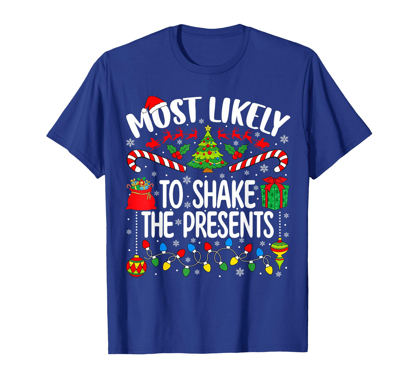 Most Likely to Shake The Presents Family Christmas Matching T-Shirt