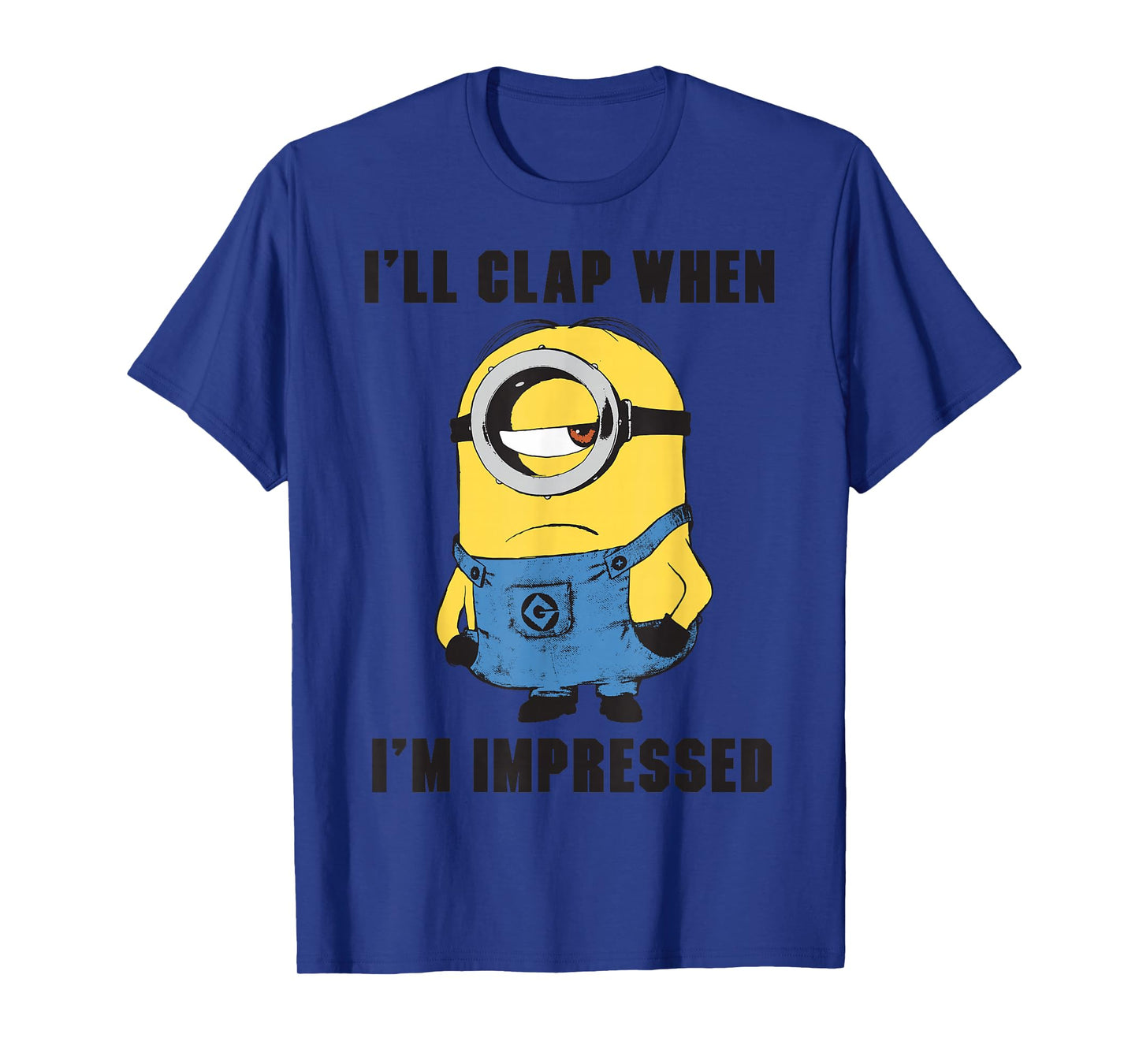 Despicable Me Minions I'll Clap When I'm Impressed Portrait T-Shirt