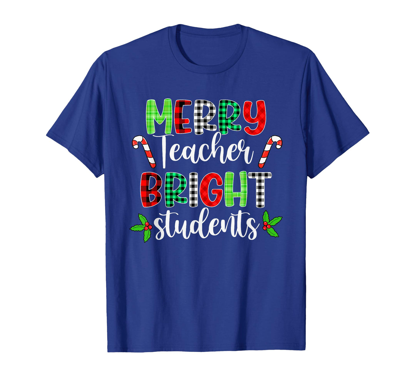 Plaid Merry Teacher Bright Students Funny Christmas Teacher T-Shirt
