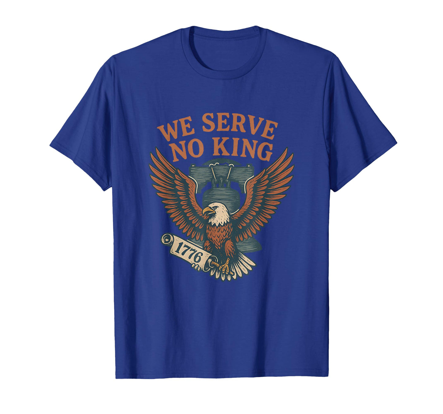 We Serve No King – Liberty Eagle 1776 Design T-Shirt