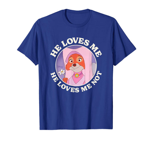 Robin Hood - Maid Marian He Loves Me He Loves Me Not T-Shirt