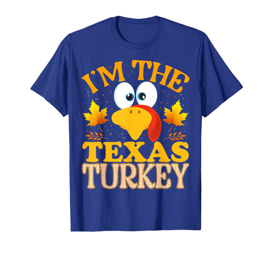 Thanksgiving I'm The Texas Turkey Matching T-Shirt