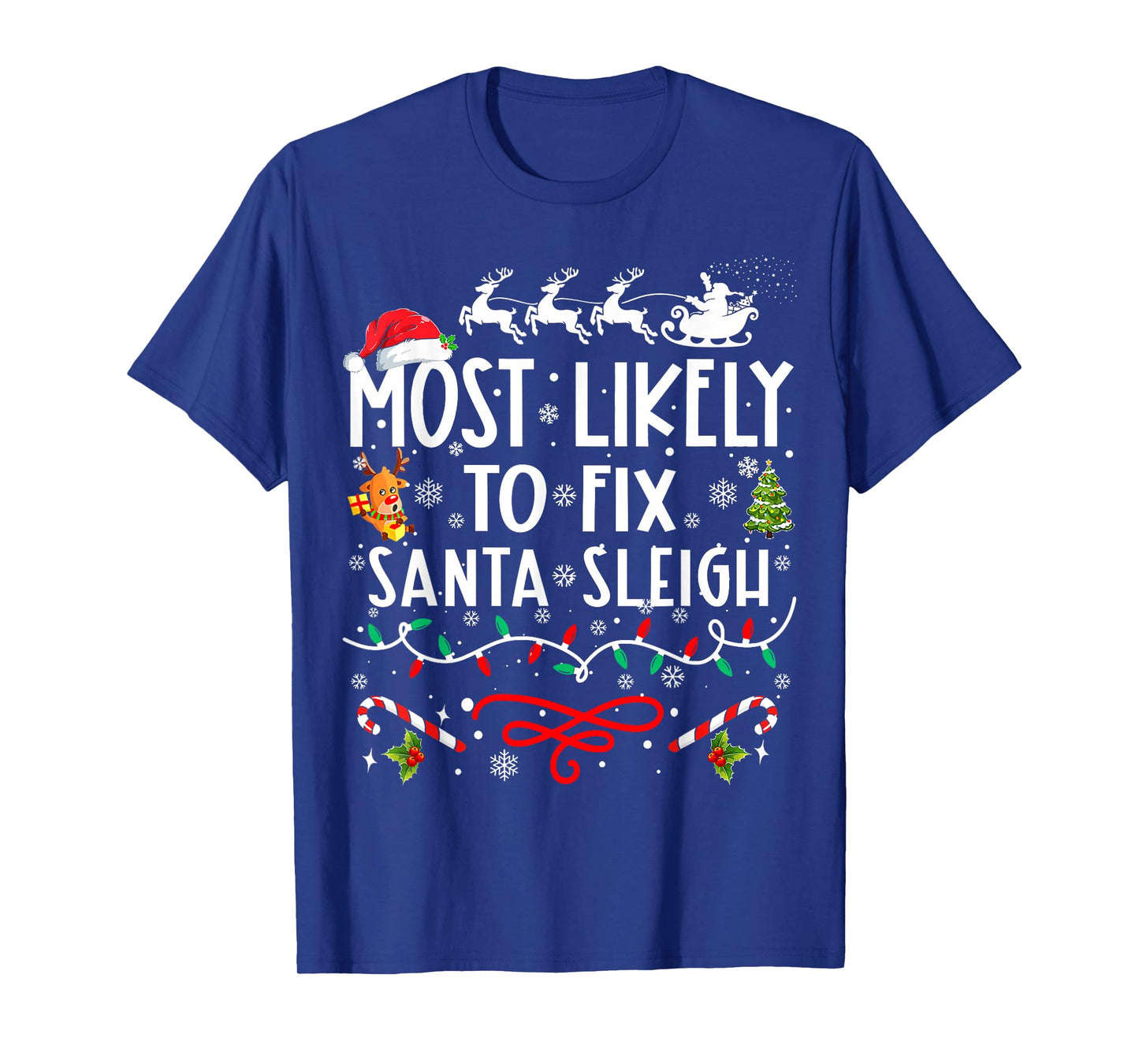 Most Likely To Fix Santa Sleigh Family Christmas T-Shirt
