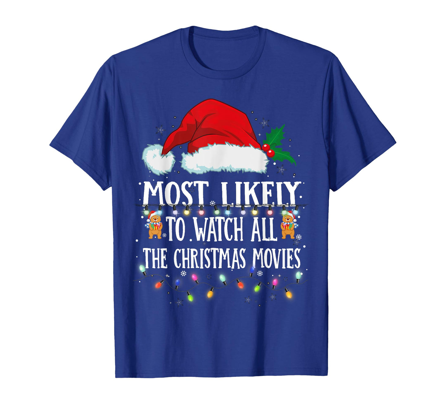 Matching Christmas PJS Most Likely To Watch Xmas Movies T-Shirt