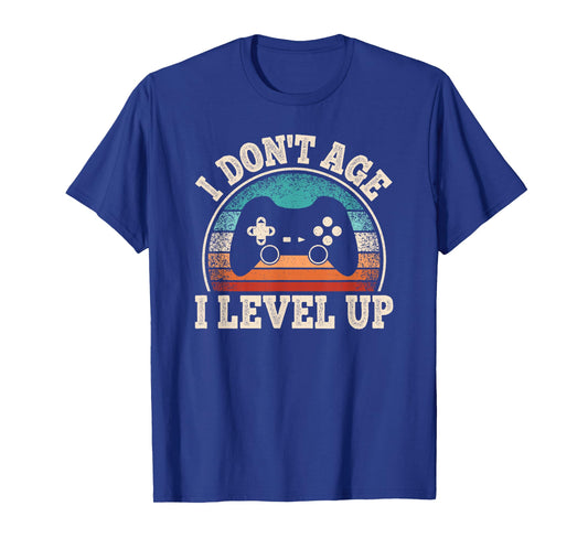 I Don't Age I Level Up Video Game Funny Gamer Birthday T-Shirt