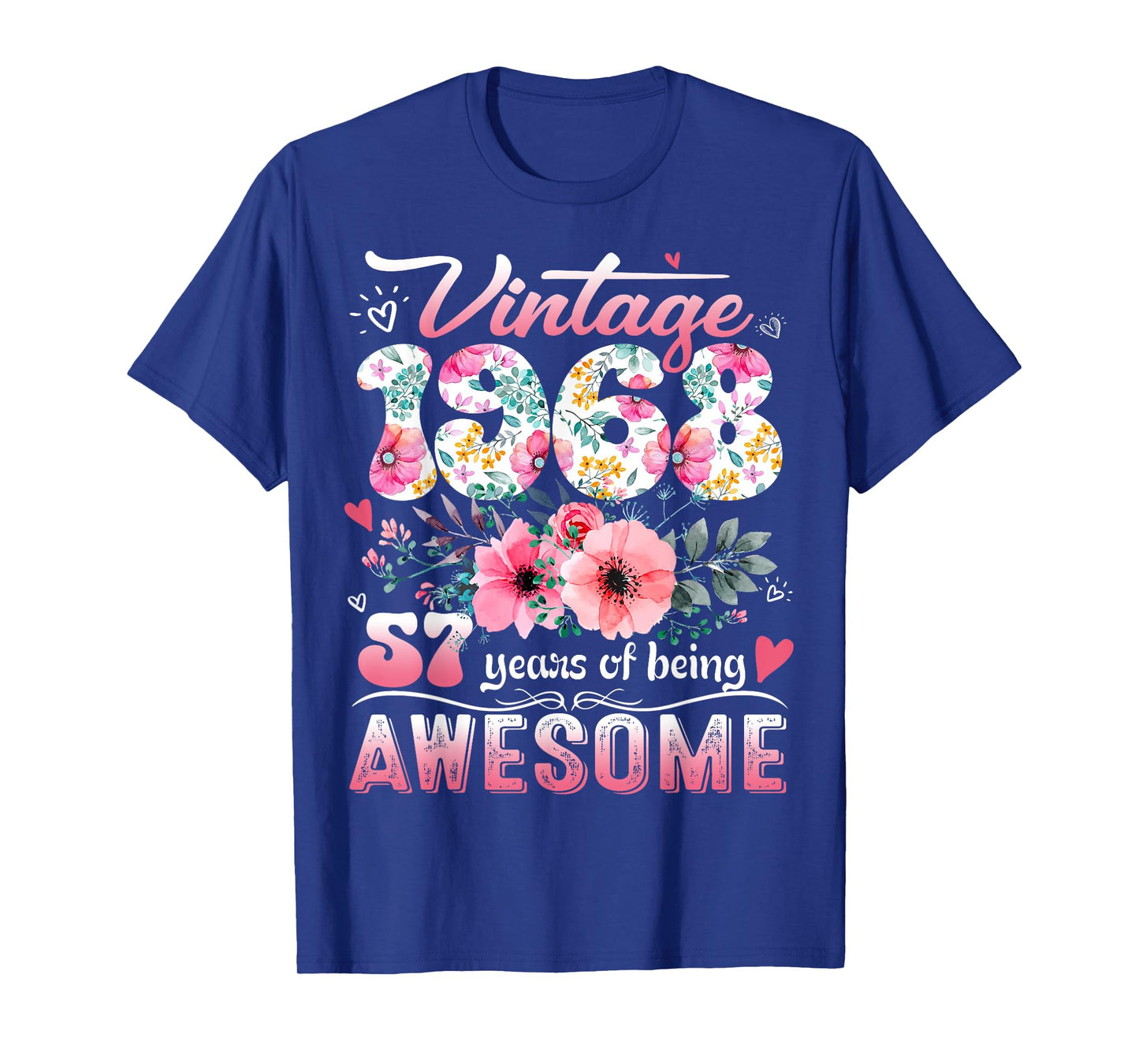 Vintage 1968 Floral 57 Years Old 57th Birthday Party Costume T-Shirt