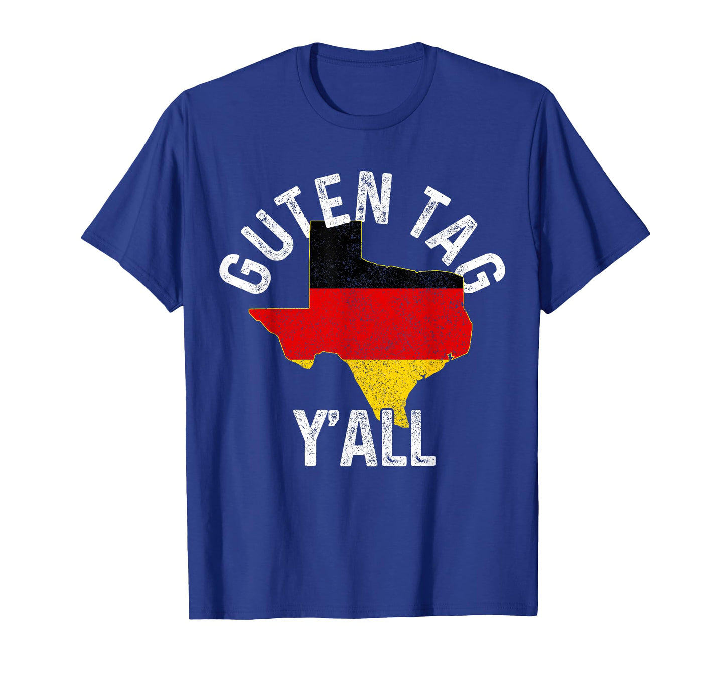 Guten Tag Y'all Funny Texas Germany Oktoberfest German Gift T-Shirt
