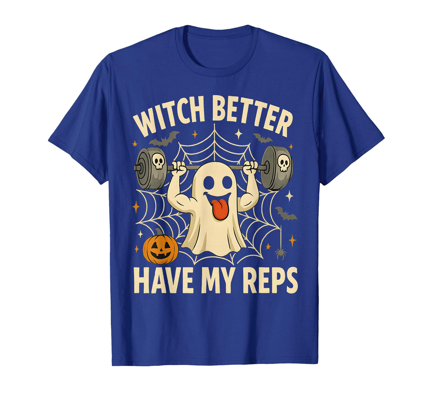 Witch Better Have My Reps Funny Halloween Workout Gym T-Shirt
