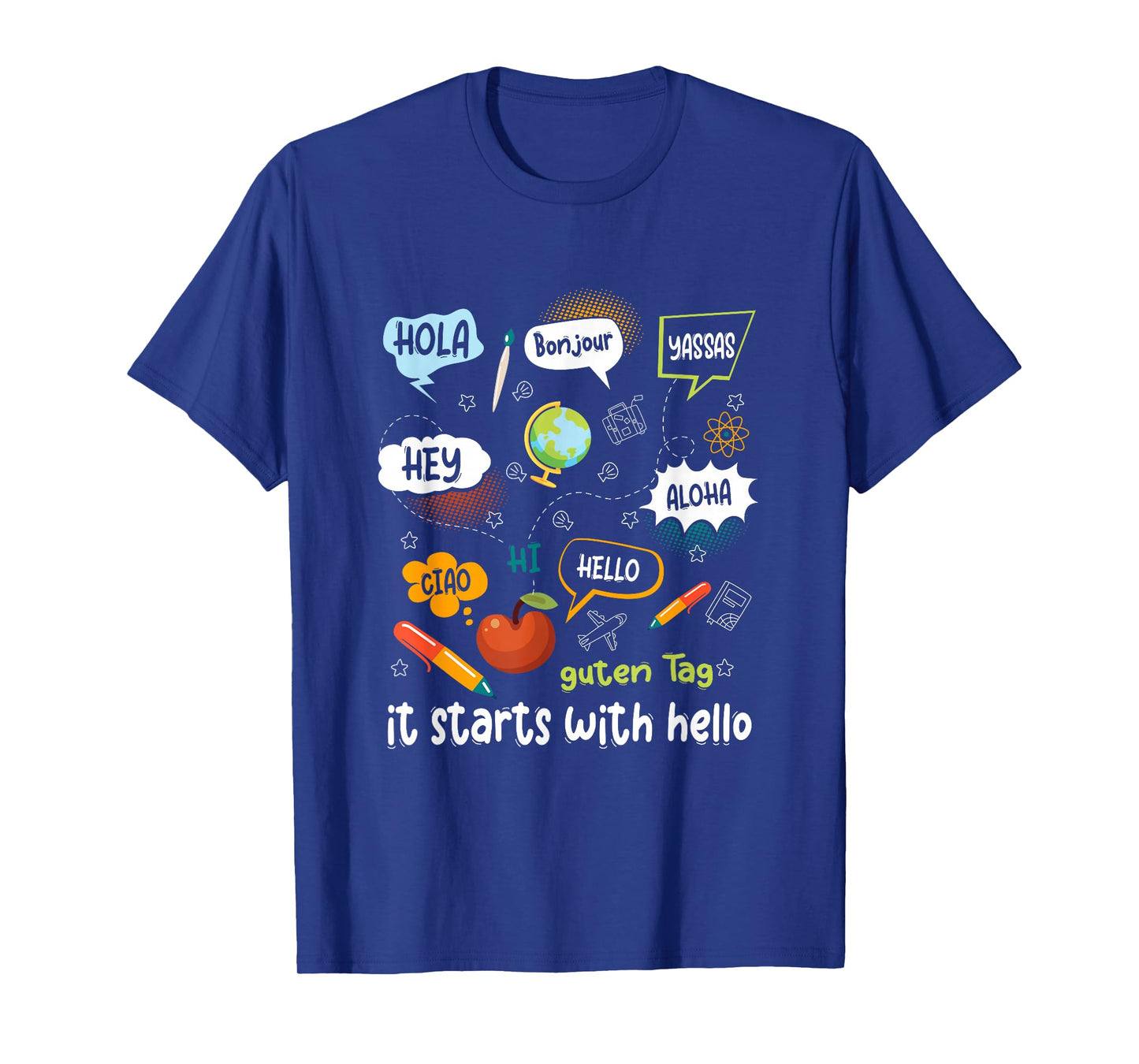 Friendship Inclusion Language Teacher It Starts With Hello T-Shirt