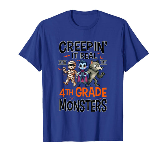 Halloween Teacher Creepin It Real With My 4th Grade Monsters T-Shirt