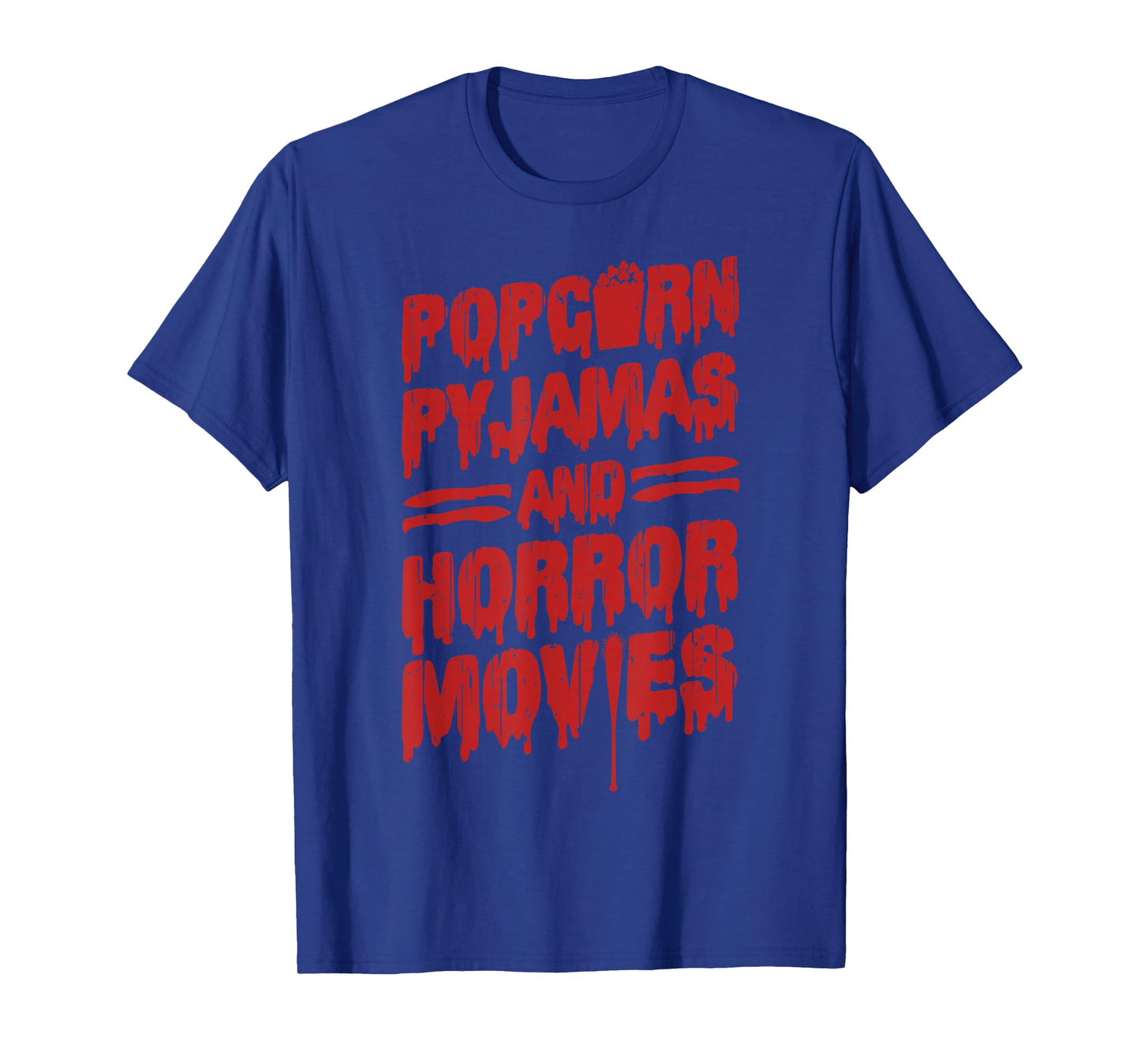 Scary Horror Movie Popcorn Pajamas and Horror Movies T-Shirt