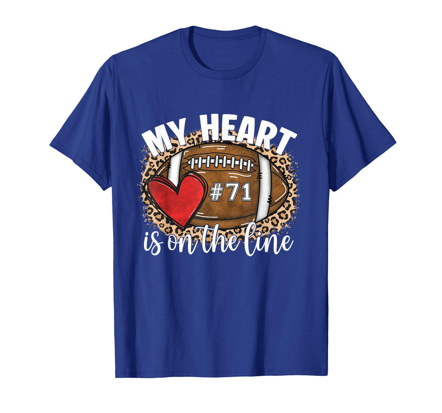 My Heart is On The Line Jersey Night Number 71 Football Mom T-Shirt