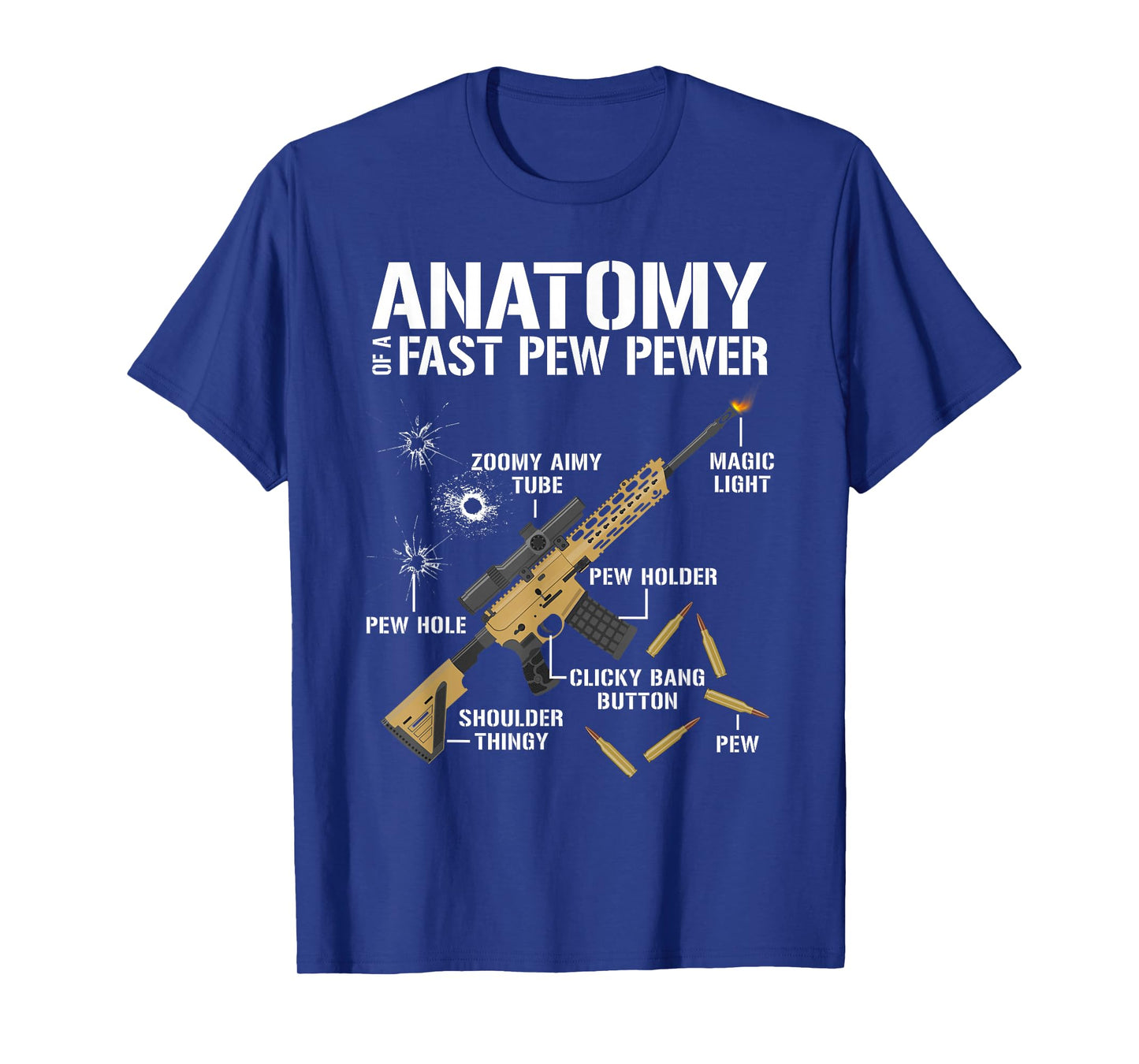 Anatomy Of A Pew Pewer Funny Graphic for Gun Owners T-Shirt