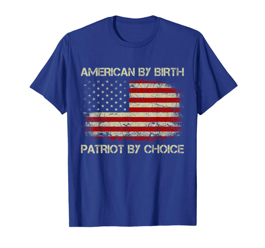American By Birth Patriot By Choice American Flag T-Shirt