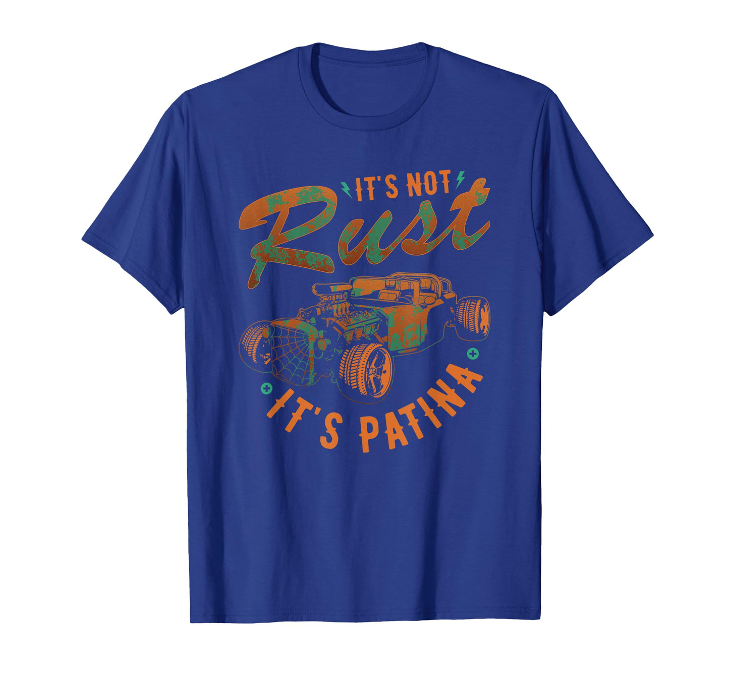 Hot Rod Rusty Car, Not Rust Its Patina, Vintage Rat Rod T-Shirt