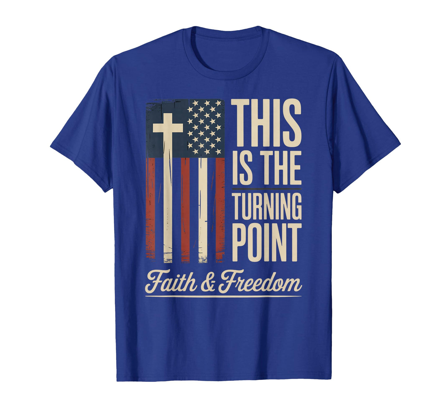 This is The Turning Point Patriotic Faith USA T-Shirt