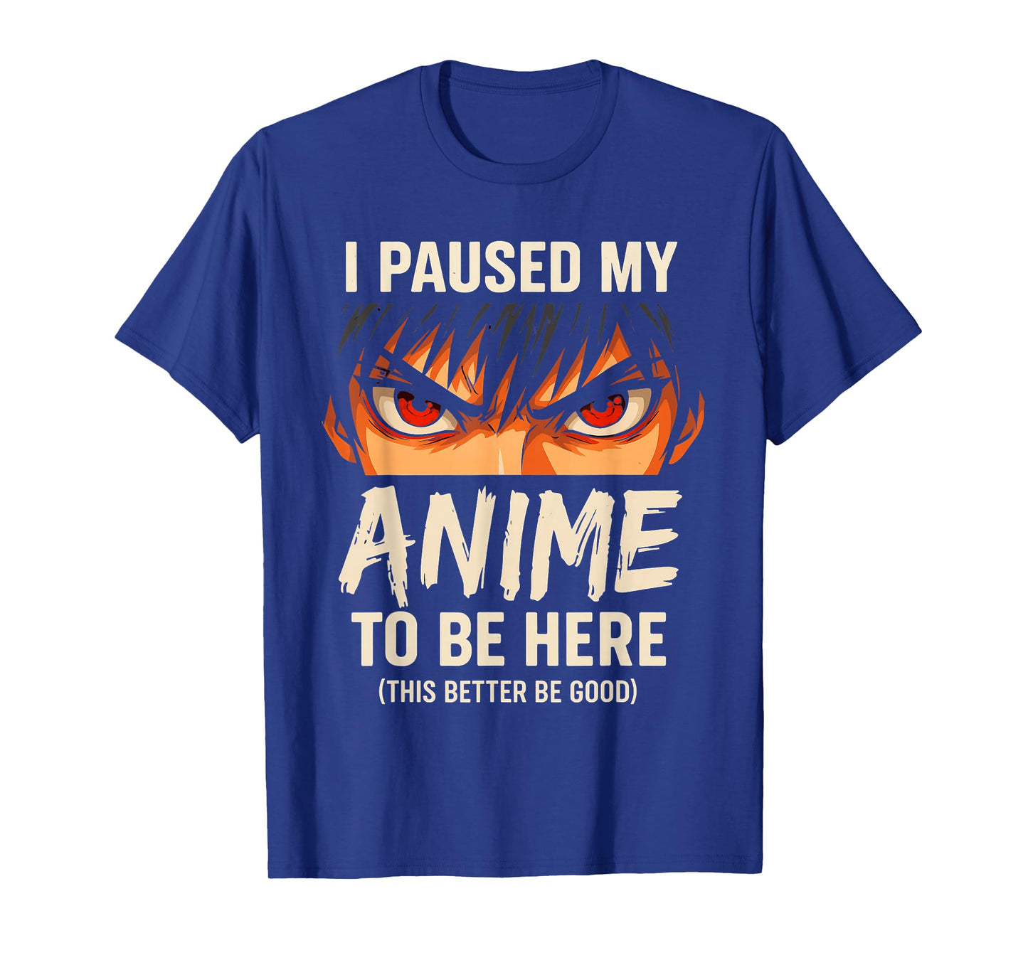 I Paused My Anime to Be Here Japan Kawaii Anime T-Shirt