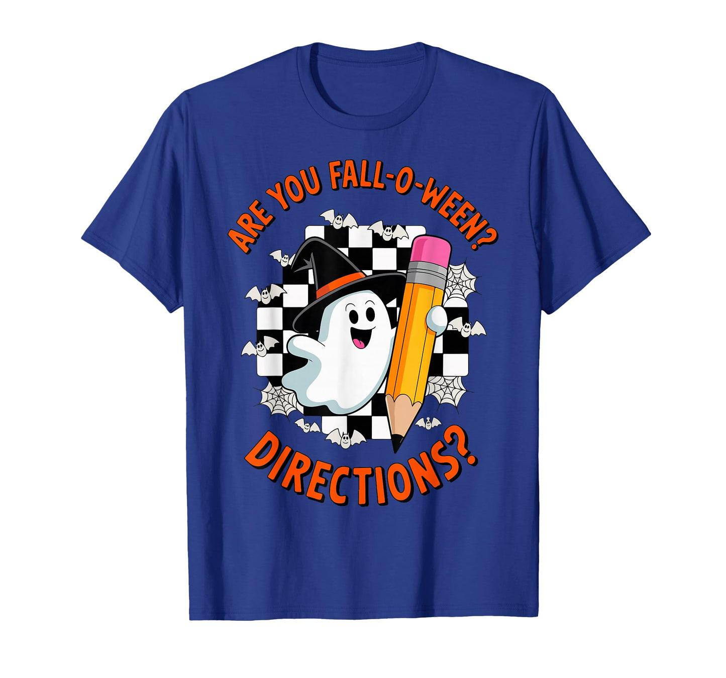 are You Fall O Ween Directions Teacher Halloween Boo Ghost T-Shirt