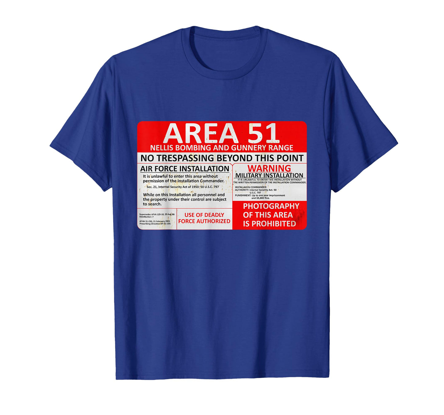 Area 51 No Trespassing Military Sign T-Shirt T-Shirt