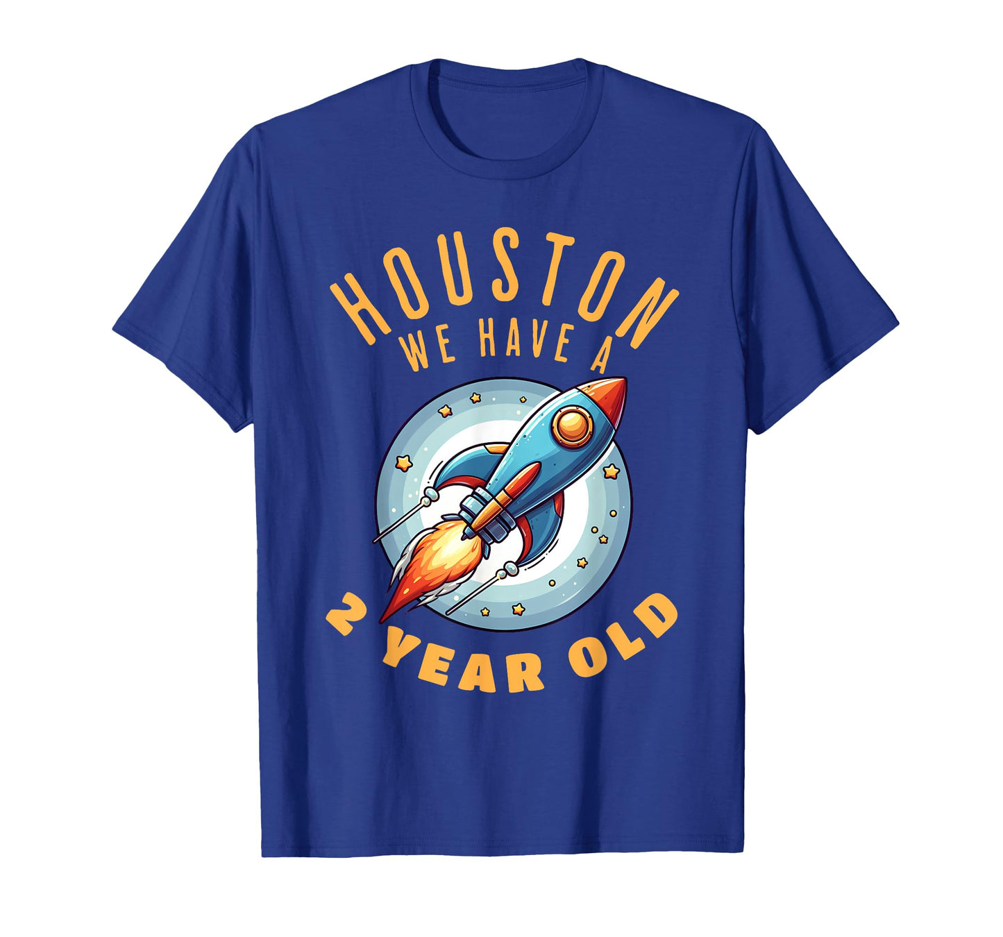 Houston, we have a 2 year old funny T-Shirt