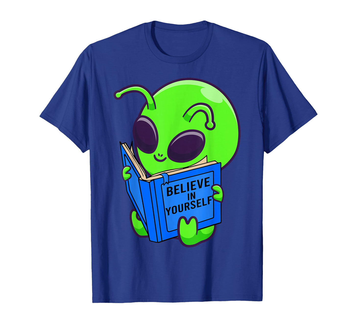 Alien Ufo Space Aliens Believe in Yourself Gifts Men, Women T-Shirt
