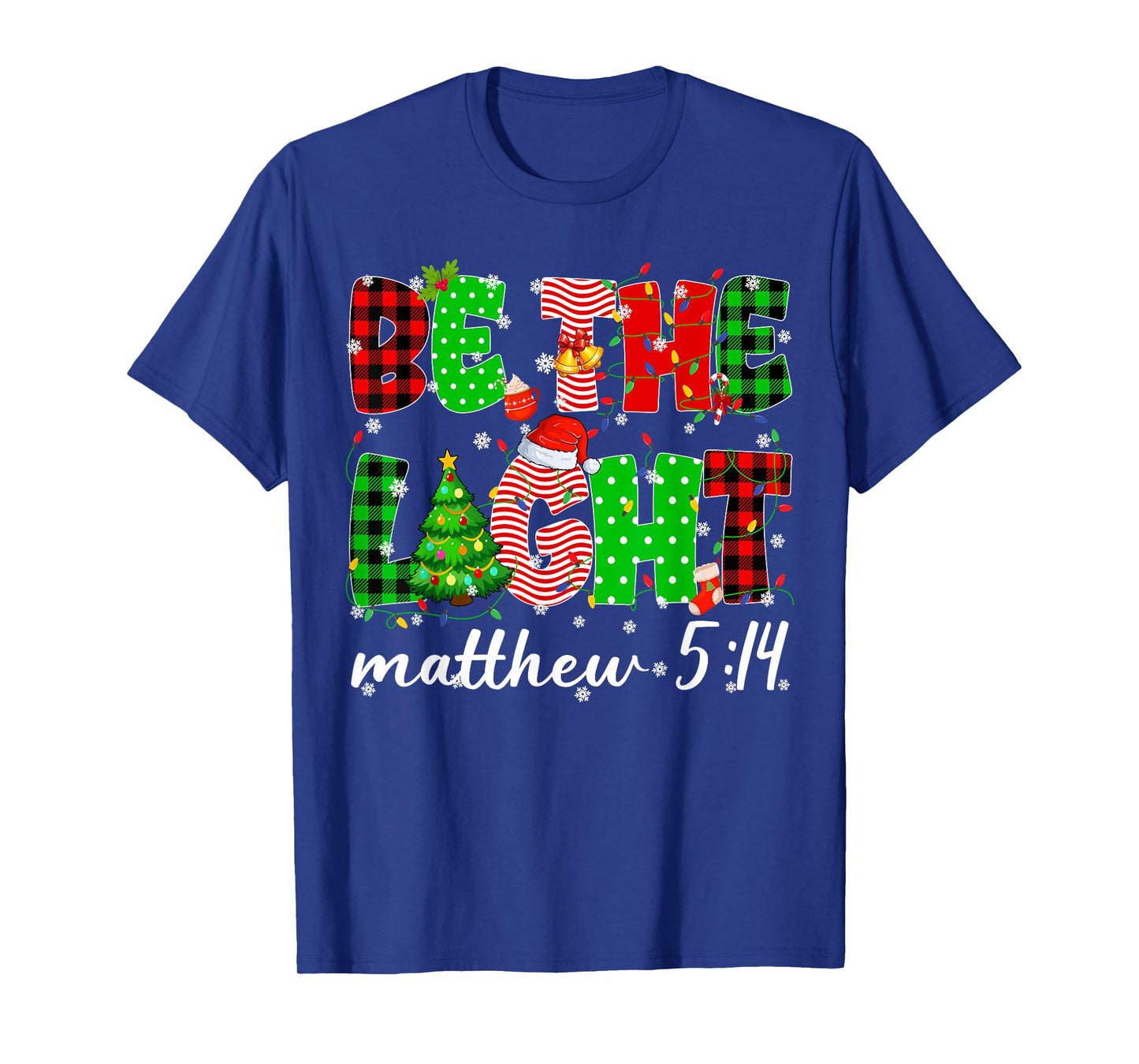 Be The Light Christian Christmas Pjs Xmas Men Women T-Shirt