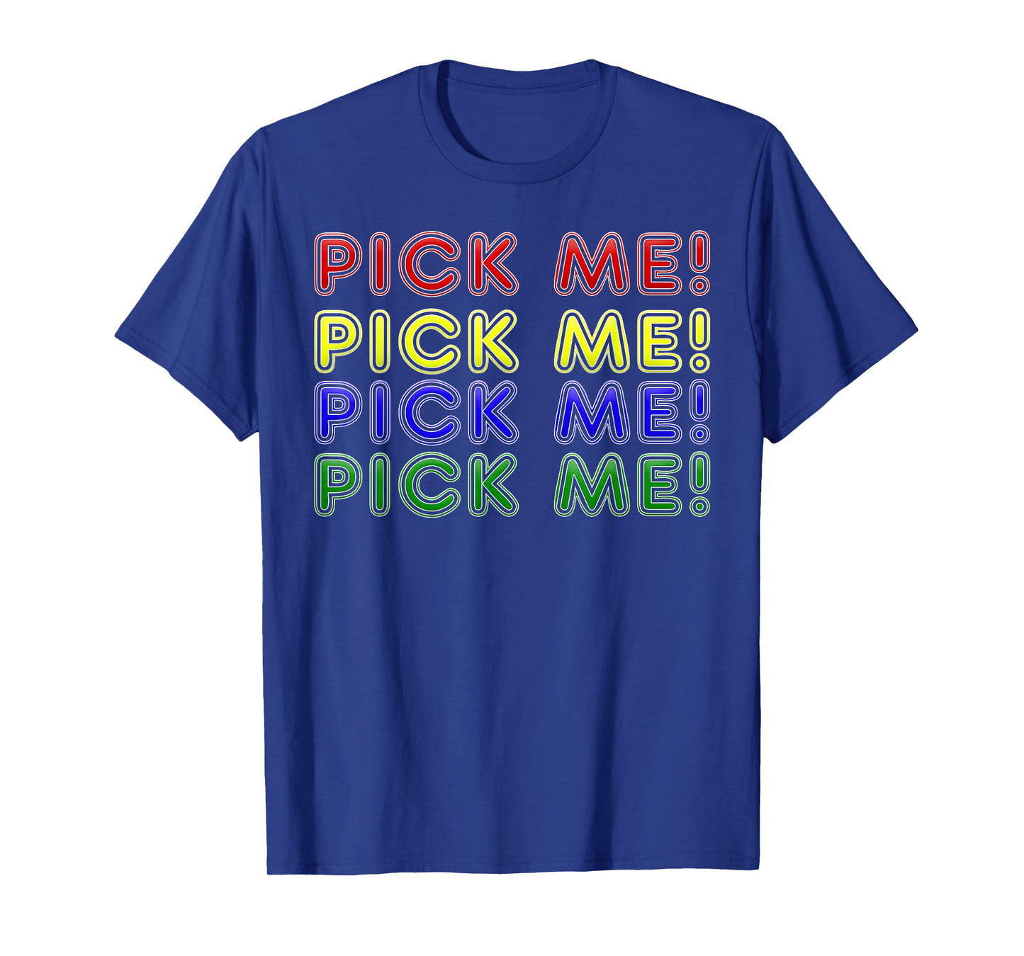 Game Show Buzzers Choose Me To Play Game Show Pick Me T-Shirt