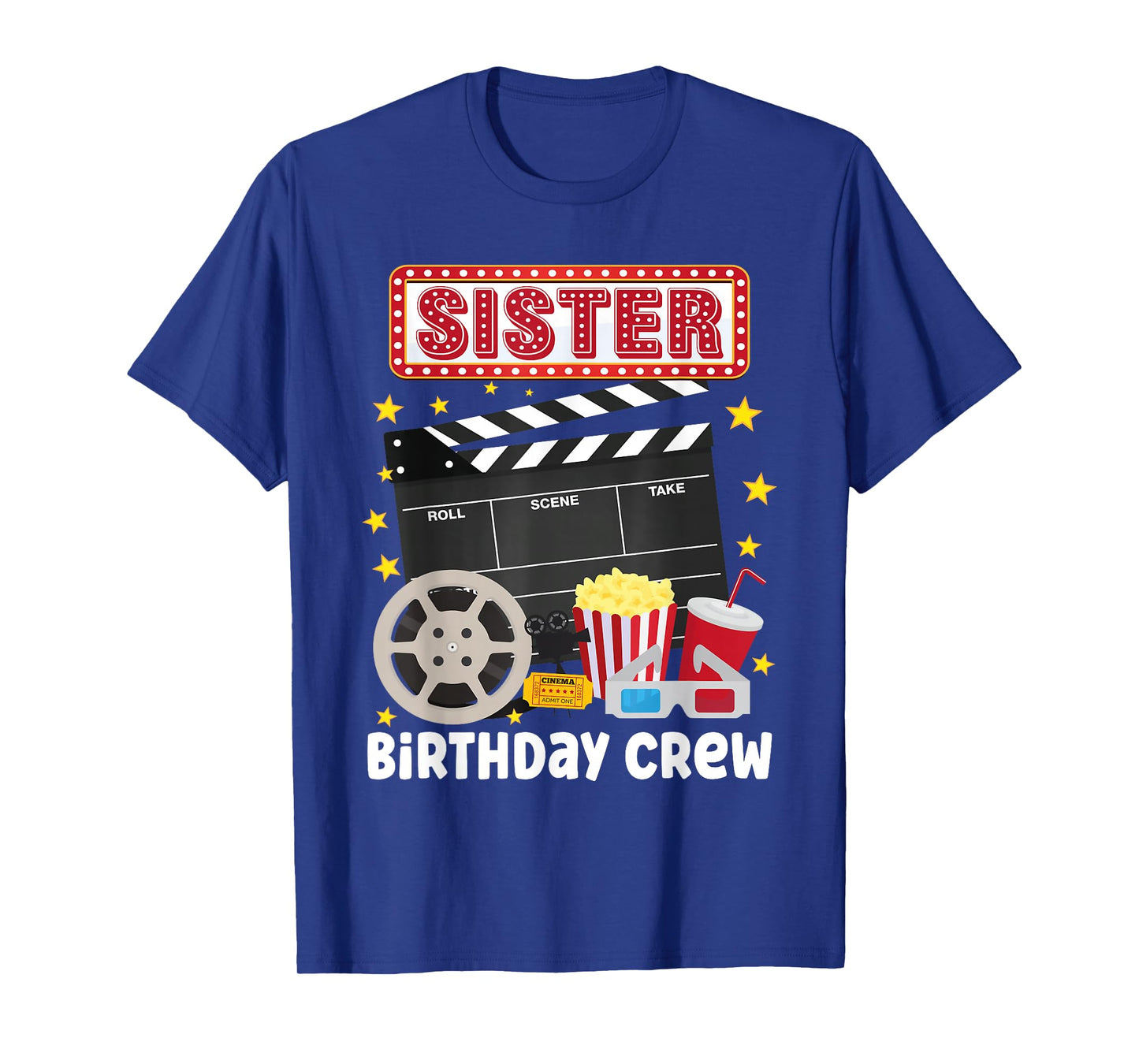 Sister Birthday Crew Movie Night Theme Matching Party T-Shirt