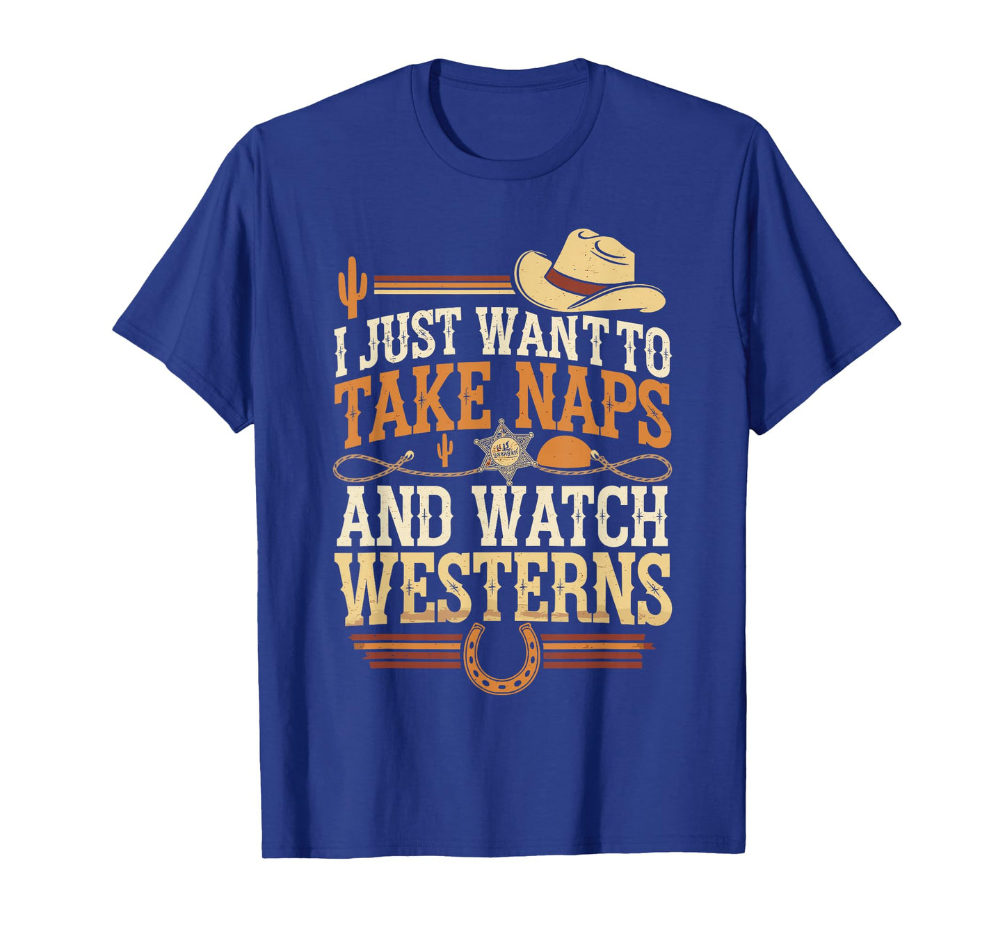 Take Naps And Watch Westerns Cowboy Boots Country Style T-Shirt