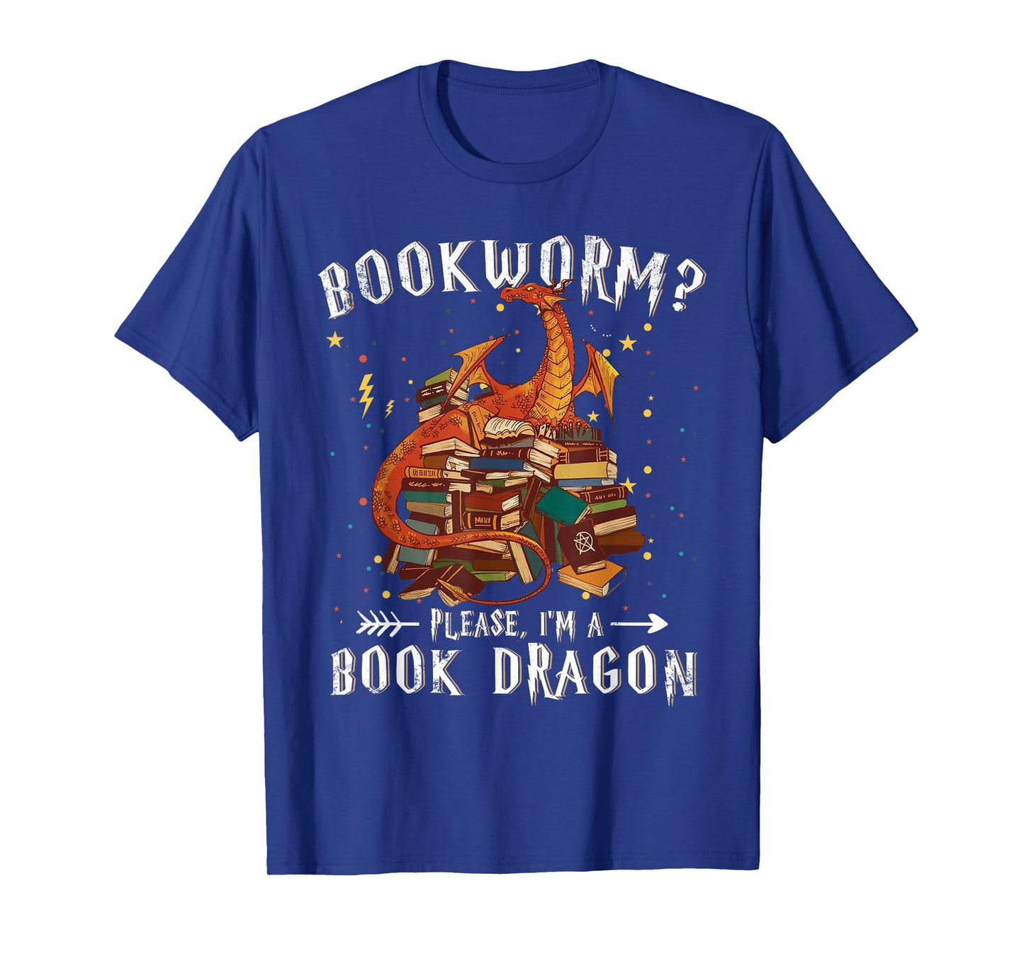 Dragon Book Shirt - Bookworm? Please I'm a Book Dragon T-Shirt