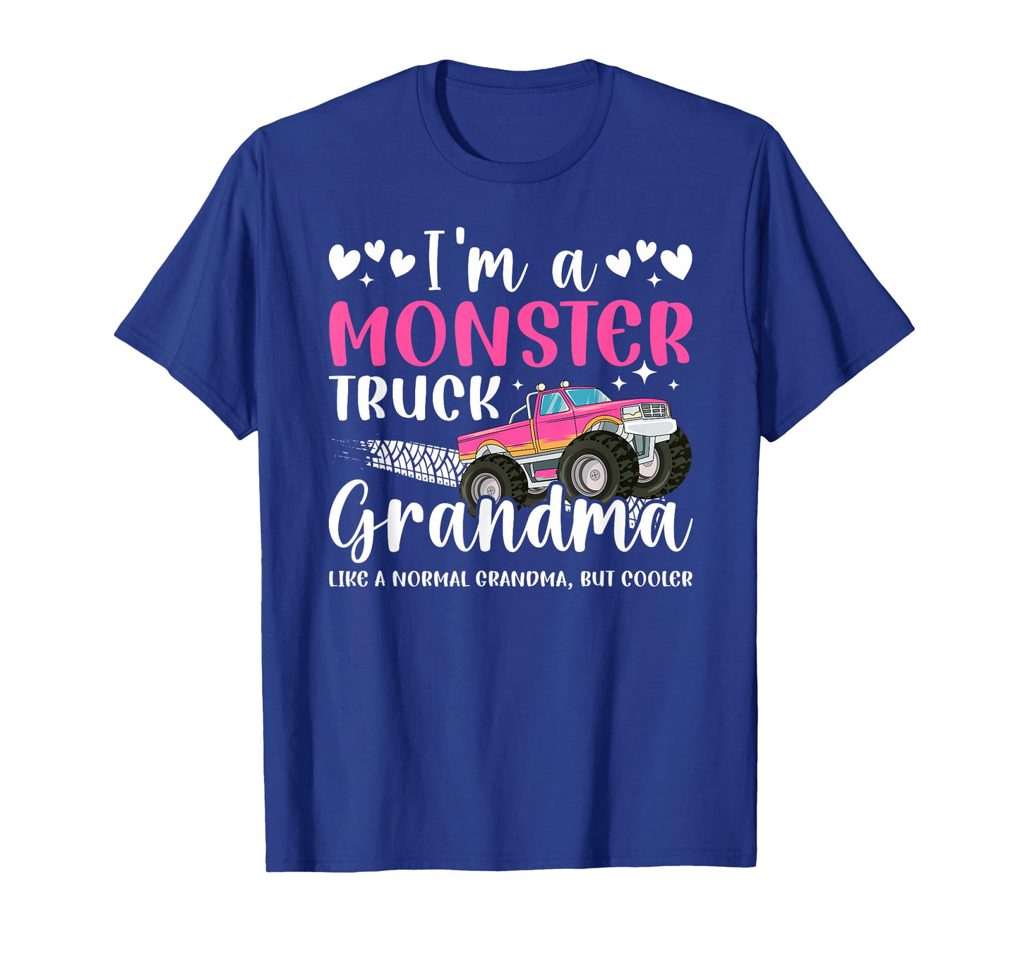 I'm A Monster Truck Grandma Monster Truck Grandmother T-Shirt
