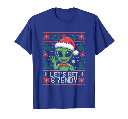 Lets Get 6 7endy Funny 67 Six Seven Alien Ugly Christmas T-Shirt