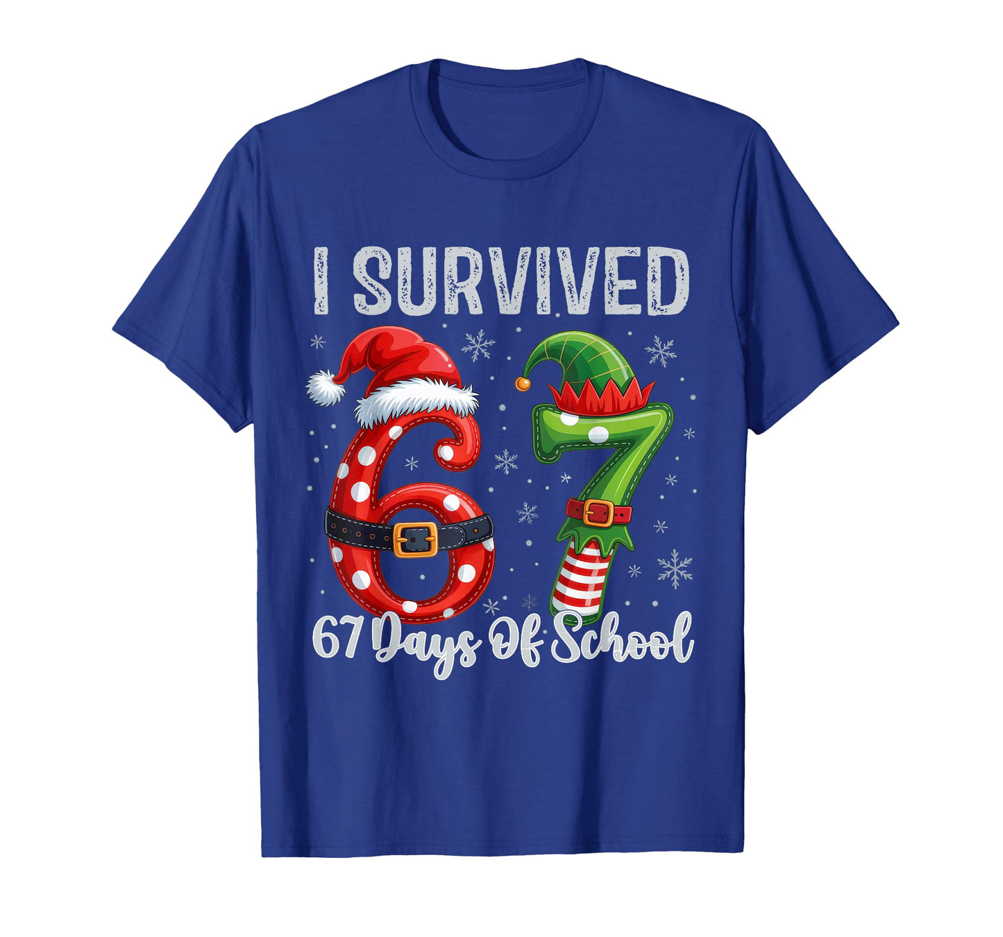 I Survived 67 Days of School Six Seven Meme Funny Santa Elf T-Shirt