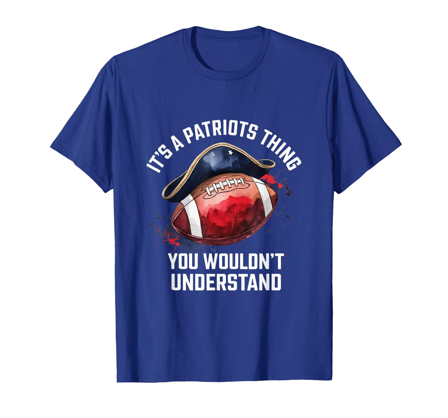 It's A Patriot Thing You Wouldn't Understand A Men Women T-Shirt