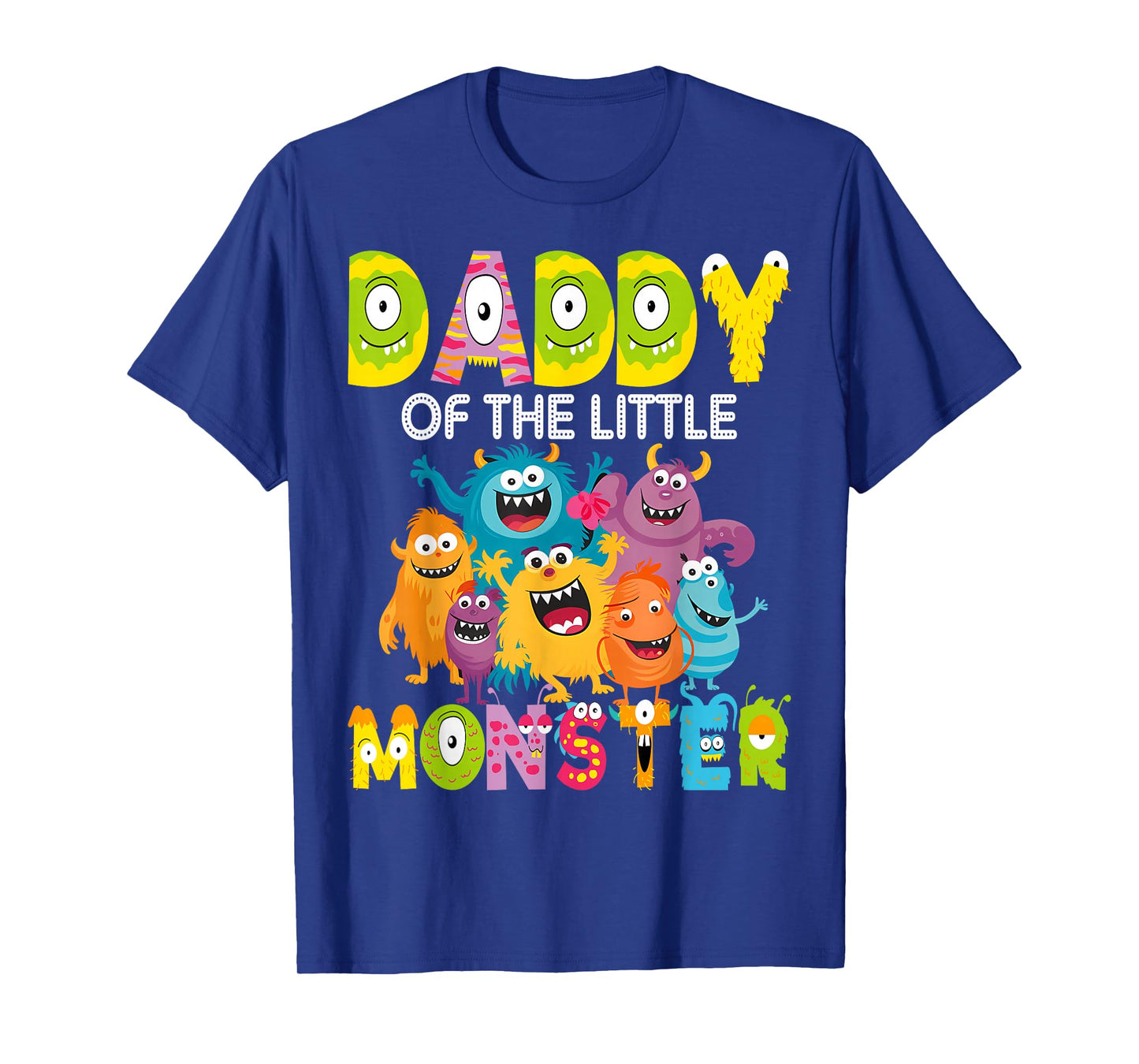 Daddy of The Little Monster 1St Birthday Boy Party T-Shirt