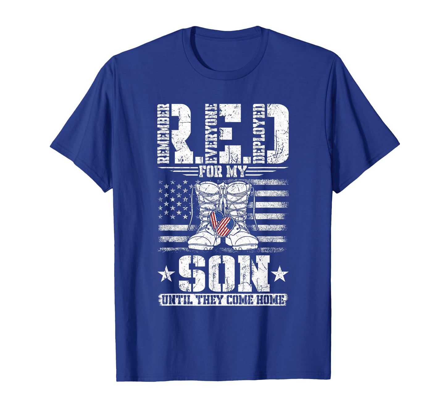 RED for my Son Remember Everyone Deployed RED T-Shirt