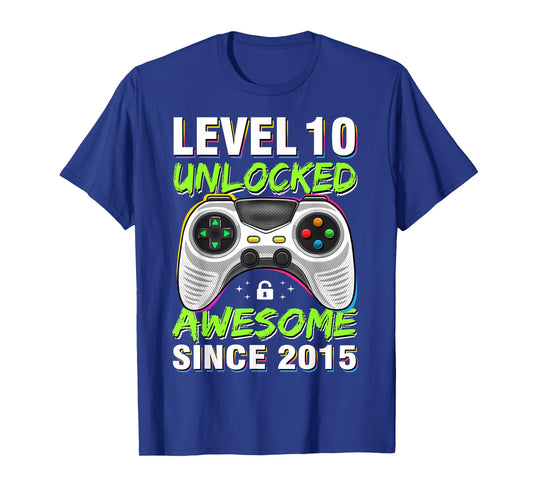Level 10 Unlocked Awesome Since 2015 10th Birthday Gaming T-Shirt