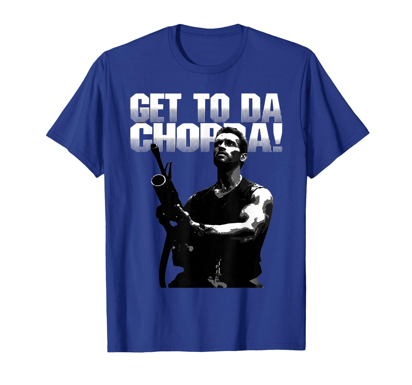 Get to The Chopper T-Shirt