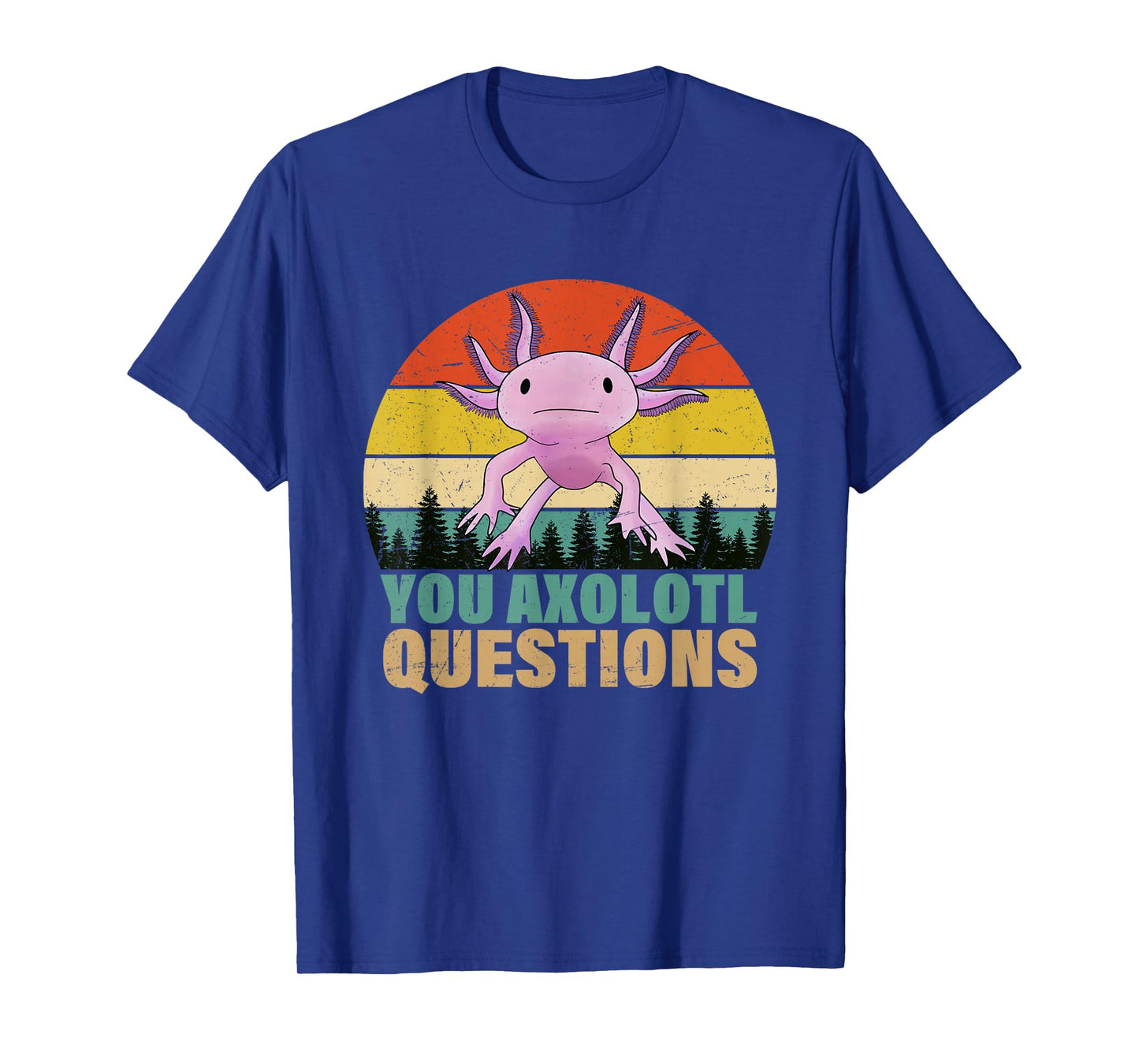 You Axolotl Questions Retro Funny Axolotl Amphibian Lovers T-Shirt