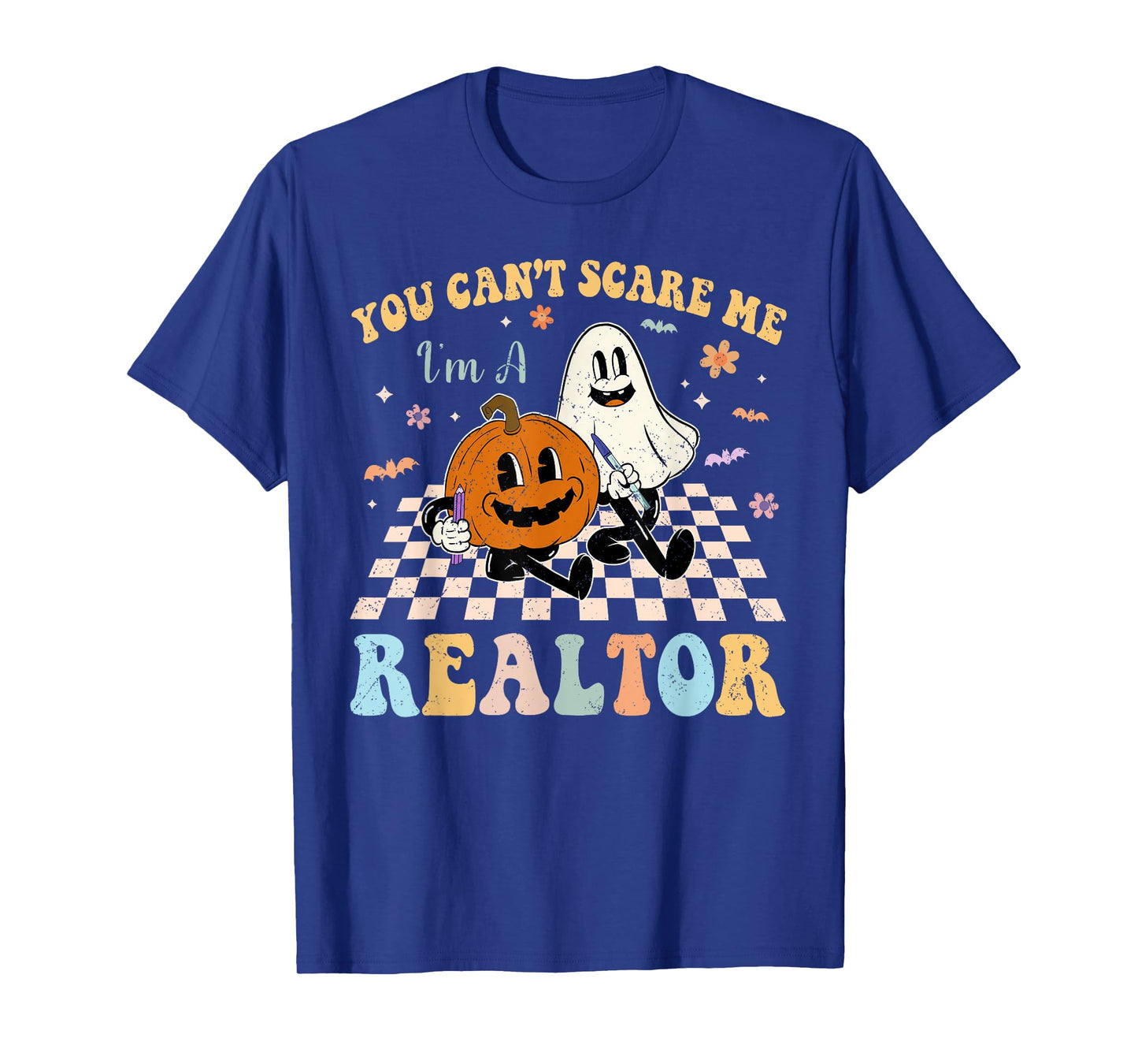 You Can't Scare Me I'm Realtor Halloween T-Shirt
