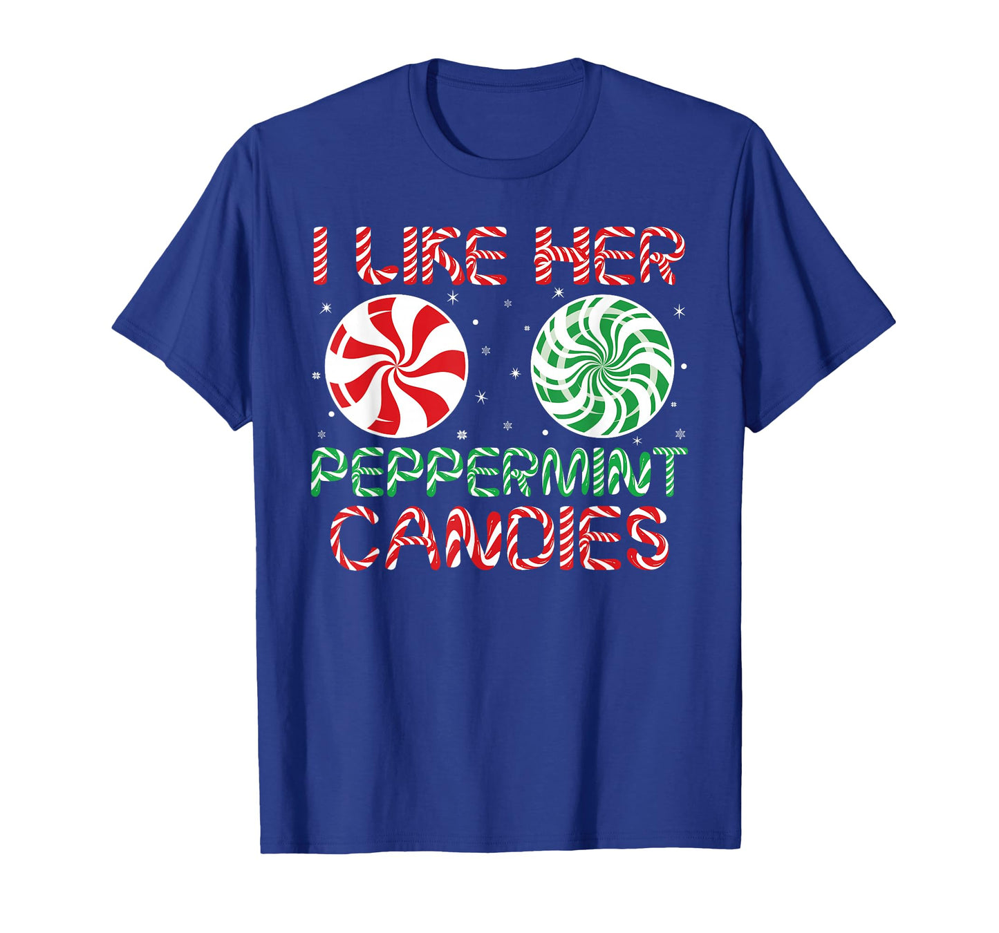 I Like Her Peppermint Candies Matching Christmas Couples T-Shirt