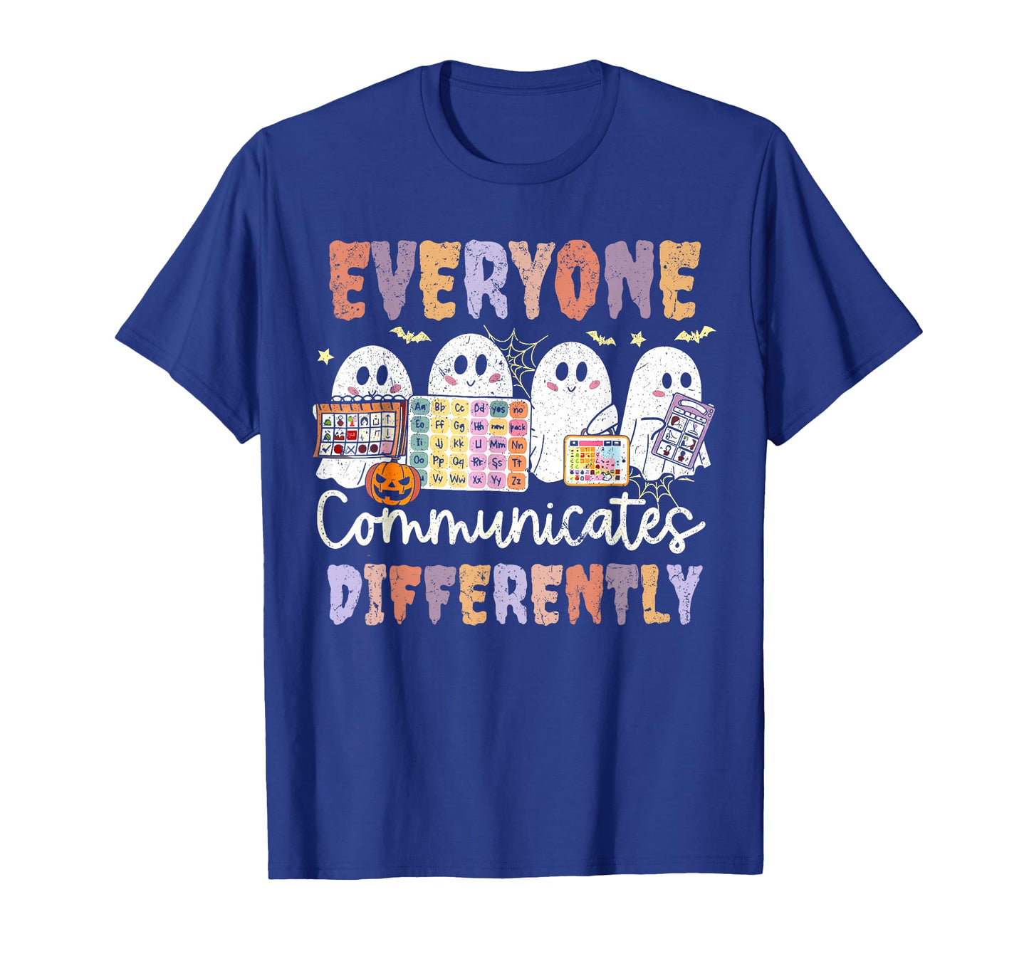 Everyone Communicates Differently Halloween SLP Sped Teacher T-Shirt