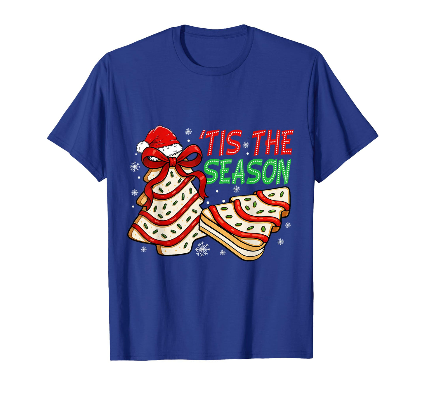 Funny Tis The Season Christmas Tree Cakes Debbie Bow Xmas T-Shirt