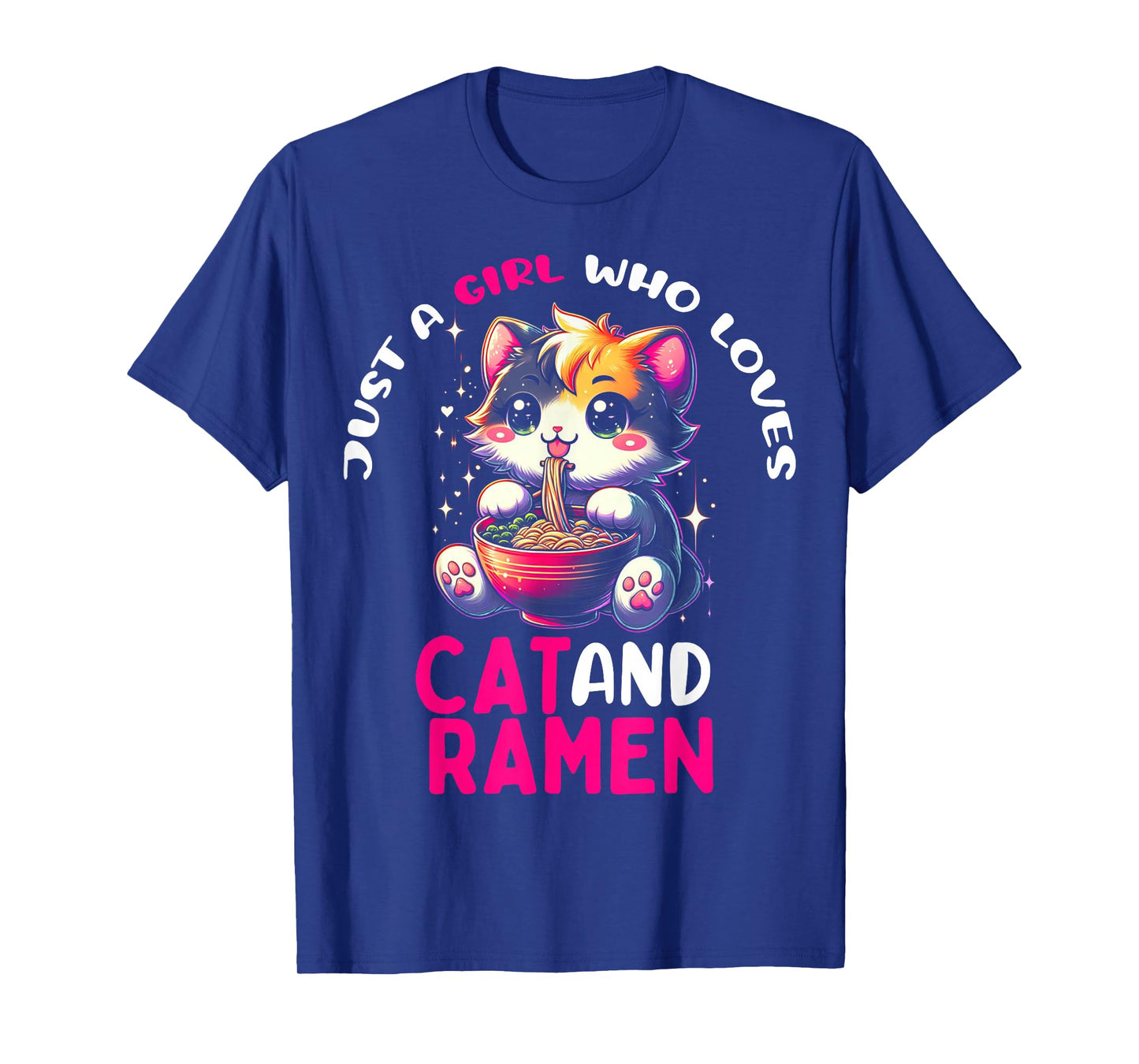 Just a Girl Who Loves Cat And Ramen Cute Cat loves Ramen T-Shirt