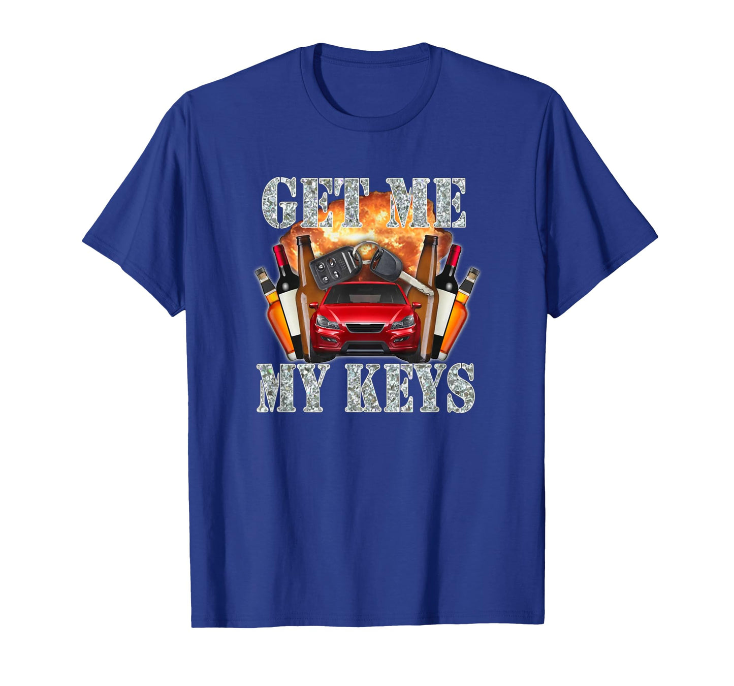 Get Me My Keys T-Shirt
