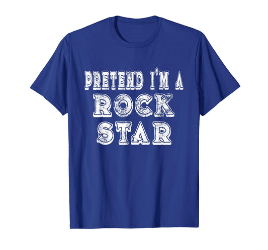 Lazy Pretend I'm A Rock Star Easy Funny Halloween Costume T-Shirt