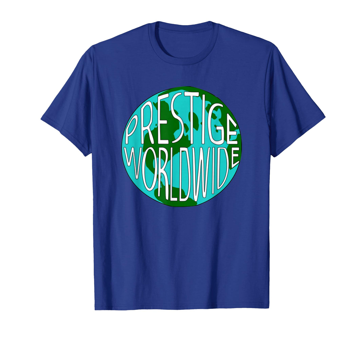 Prestige Worldwide T Shirt T-Shirt