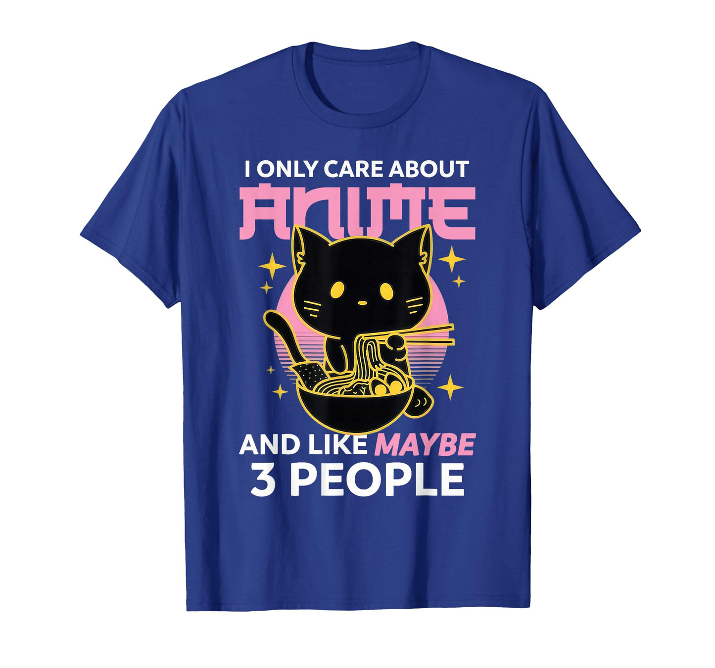 I Only Care About Anime and Like Maybe 3 People Chibi Anime T-Shirt