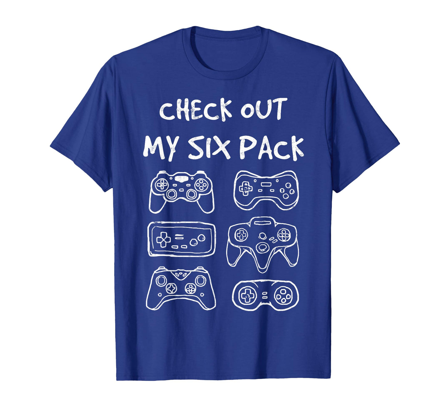 Check Out My Six Pack Video Game Controlers Gaming Gamer Tee T-Shirt