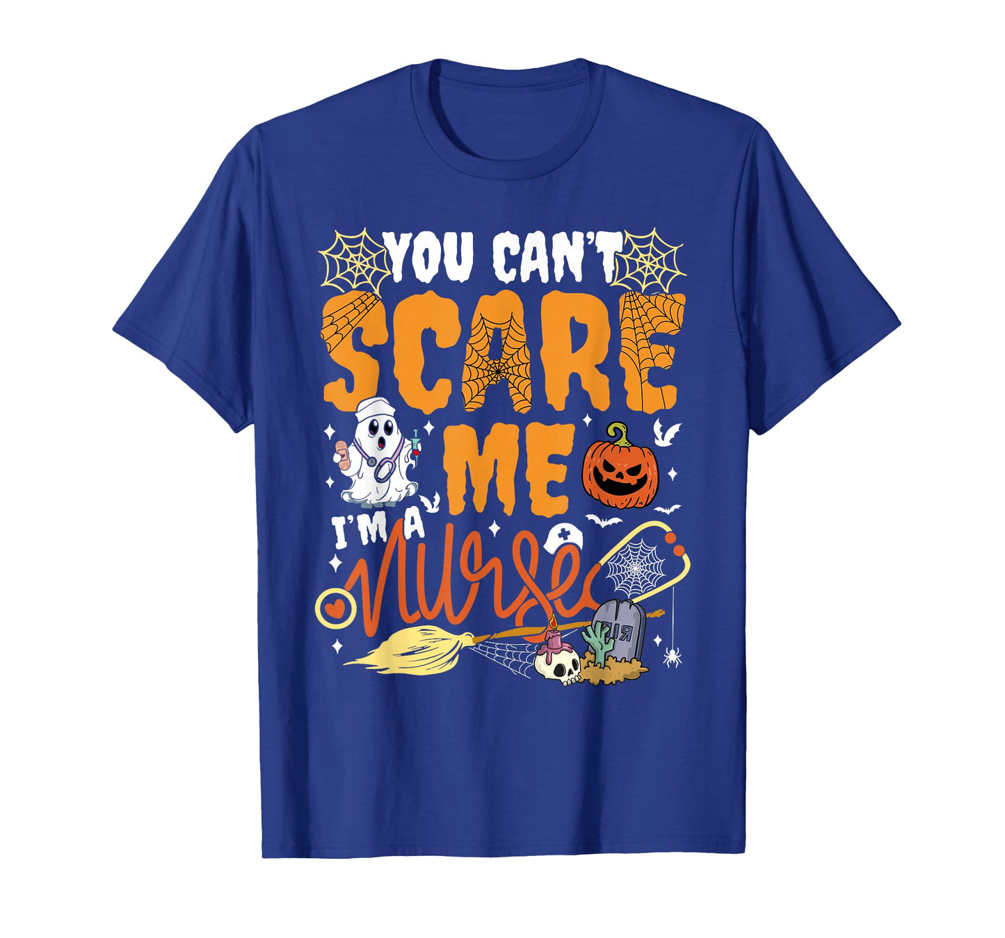 You Cant Scare Me I'm a Nurse Halloween RN Witch Boo Funny T-Shirt